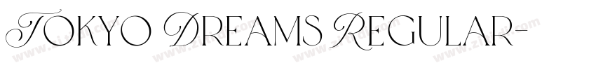 Tokyo Dreams Regular字体转换